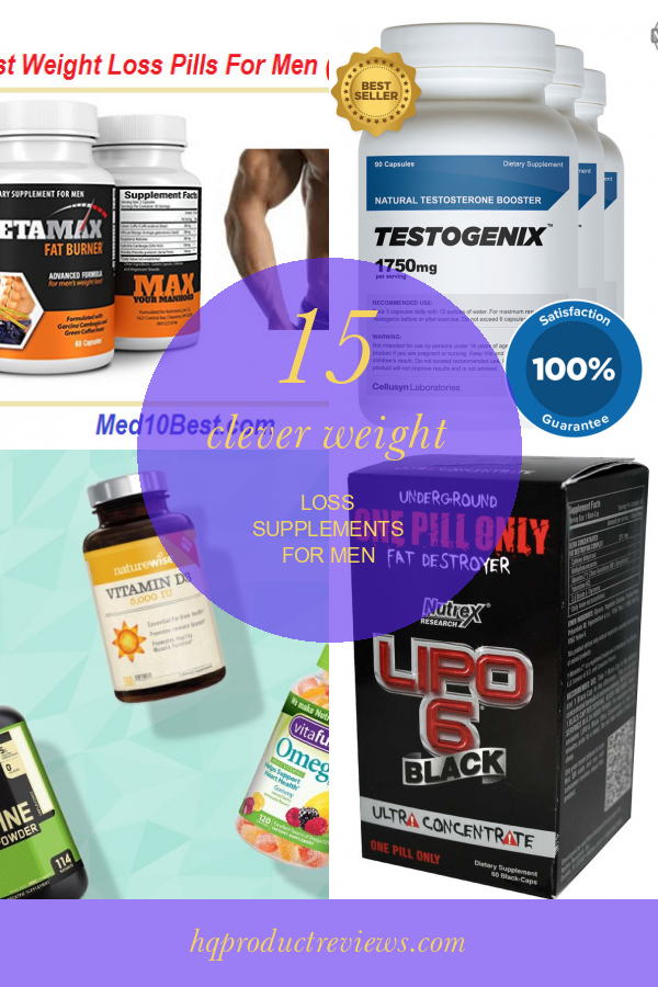 15 Clever Weight Loss Supplements for Men Best Product Reviews